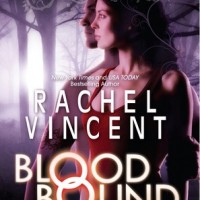 Review: Blood Bound by Rachel Vincent (Unbound #1)