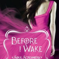 Review: Before I Wake by Rachel Vincent (Soul Screamers #6)