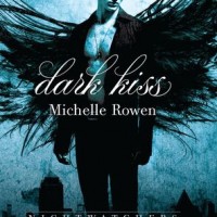 Early Review: Dark Kiss by Michelle Rowen