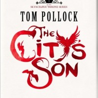 Auction: Signed The City’s Son by Tom Pollock [Books Fighting Cancer]