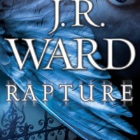 Review: Rapture by J.R. Ward (Fallen Angels #4)