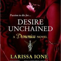Review: Desire Unchained by Larissa Ione (Demonica #2)