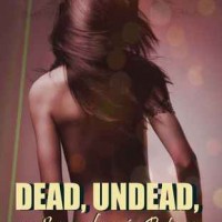 Review: Dead, Undead or Somewhere in Between by J.A. Saare